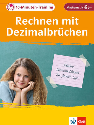 cover image of Klett 10-Minuten-Training Mathematik Rechnen mit Dezimalbrüchen 6. Klasse